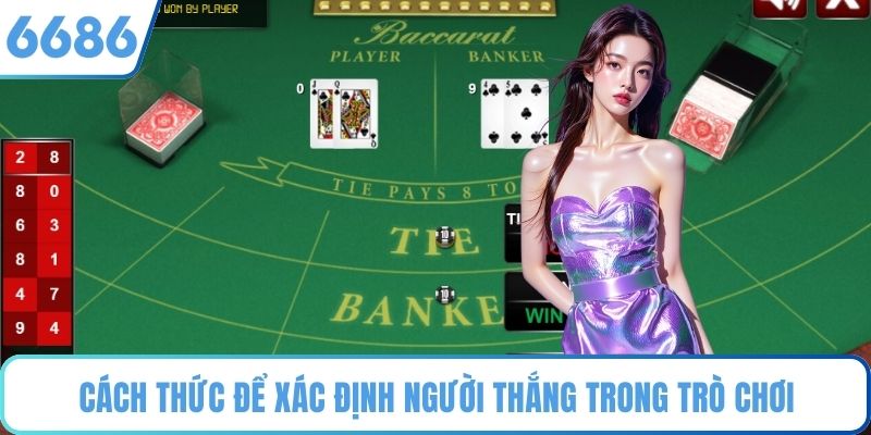 Cách thức để xác định người thắng trong trò chơi