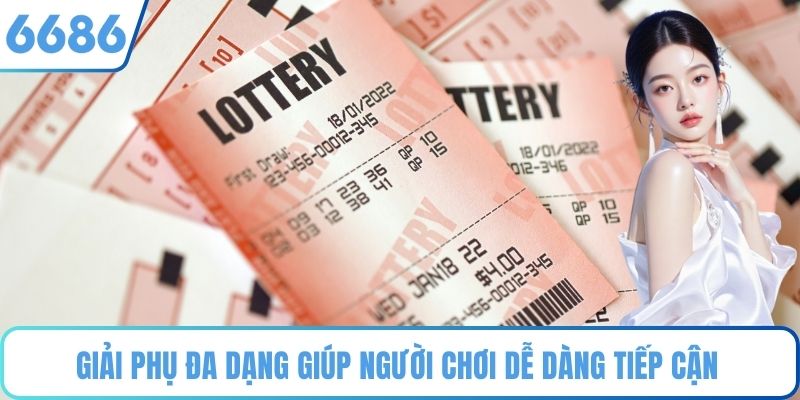 Giải phụ đa dạng giúp người chơi dễ dàng tiếp cận