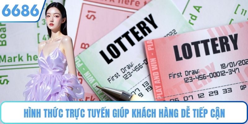 Hình thức trực tuyến giúp khách hàng dễ tiếp cận