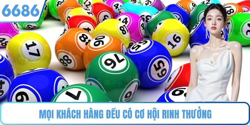 Mọi khách hàng đều có cơ hội rinh thưởng