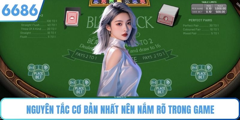 Nguyên tắc cơ bản nhất nên nắm rõ trong game
