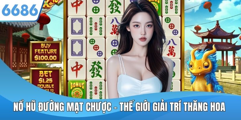 Nổ hũ Đường Mạt Chược