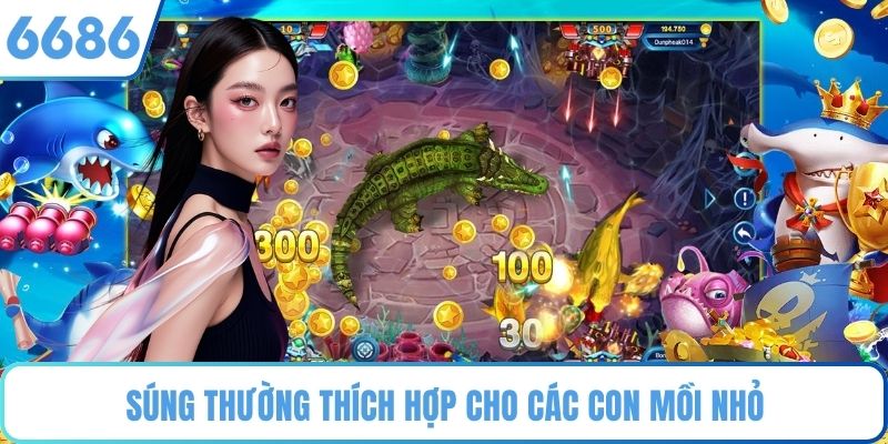 Súng thường thích hợp cho các con mồi nhỏ